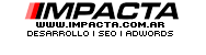 Design, Programming, SEO Positioning, Hosting, Development - www.impacta.com.ar